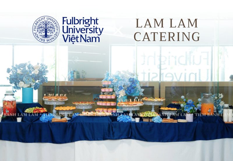 Tiệc Catering Fullbright University Việt Nam Trọn Gói